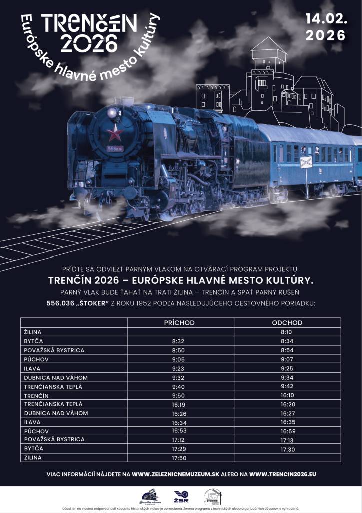 Už túto sobotu 14. februára vypravia Železnice Slovenskej republiky špeciálny parný vlak, ktorý odvezie cestujúcich zo Žiliny až do Trenčína - Európskeho hlavného mesta kultúry, a späť, pričom nastúpiť doň bude možné aj v Dubnici.