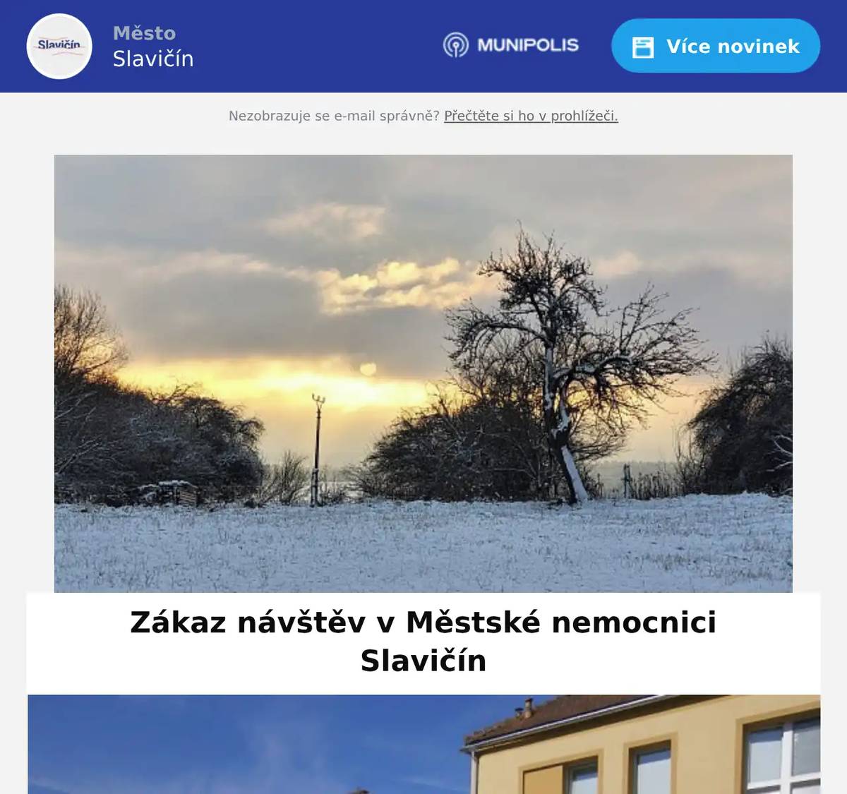 Vzhledem ke zvýšenému výskytu respiračních infekcí budou od středy 11. února až do odvolání zakázány návštěvy pacientů v Městské nemocnici Slavičín.