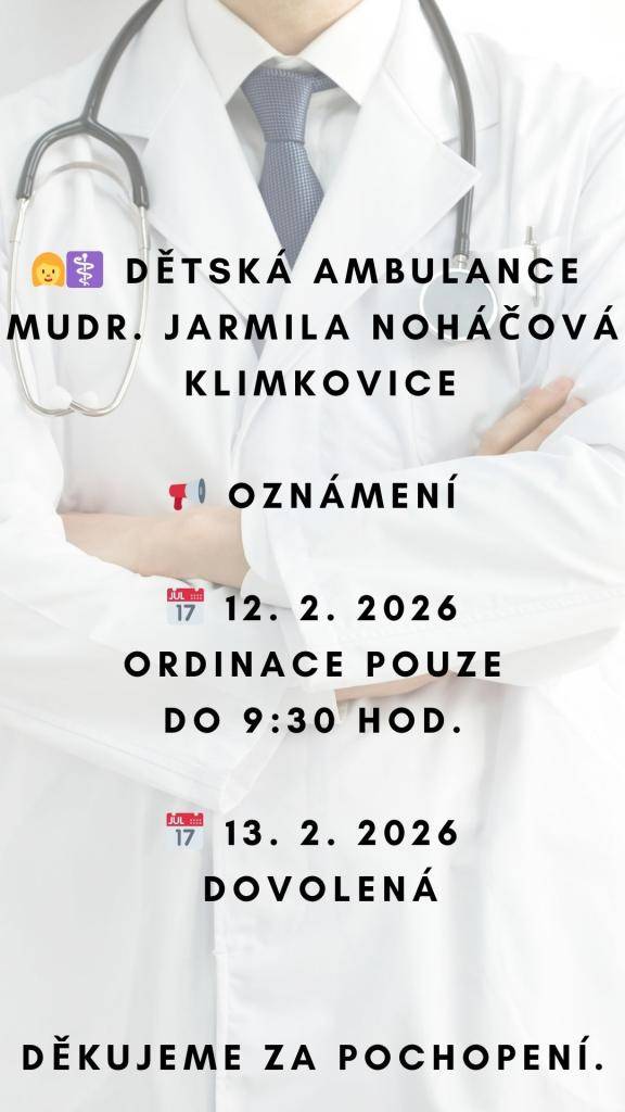 12. a 13. února dochází k úpravě provozu ambulance