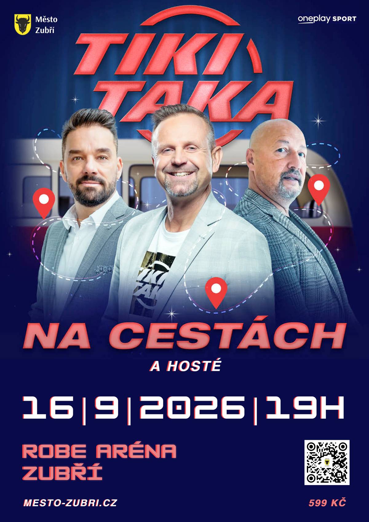 Zahajujeme předprodej - TIKI TAKA na cestách Zábavná talkshow TIKI TAKA na cestách pro fanynky a fanoušky nejen fotbalu míří do Zubří. Protagoniské populární televizní talkshow Tiki-Taka, která má za sebou na stanici Oneplay Sport už 300 odvysílaných epizod, vyrážejí s živou verzí pořadu do všech koutů Česka. Petr Svěcený, Petr Švancara, Luděk Zelenka a jich hosté jsou připraveni servírovat fotbal prostě jinak. A hlavně vás pobavit. 16.9.2026 v 19:00  Robe Aréna Zubří Vstupenky: TIKI TAKA na cestách | Město Zubří