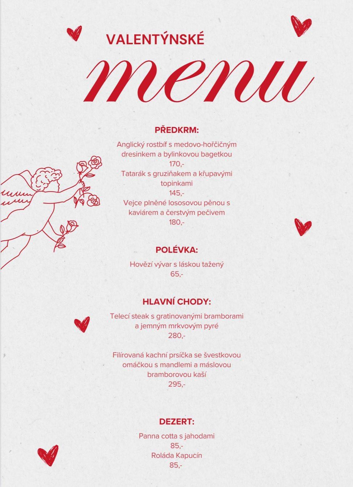 Láska prochází žaludkem… a na Valentýna obzvlášť. Přijďte si užít výjimečný den plný chutí, vůní a romantické atmosféry. Čeká na vás valentýnské menu připravené s láskou a sklenka dobrého vína. Oslavte svátek zamilovaných v Bešť - Hospůdce ve stodole. Rezervace na telefonu 603 894 857. Přejeme hezký den.