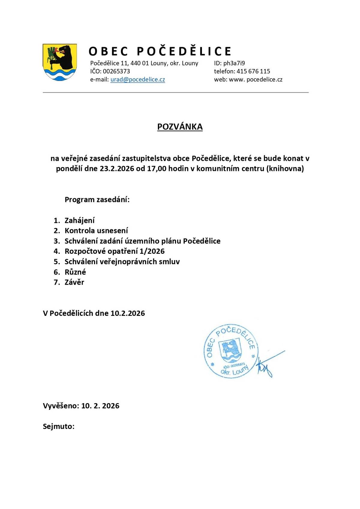 Srdečně zveme všechny občany na první letošní zasedání zastupitelstva 23.2.2026 od 17:00 hodin v komunitní místnosti obce Počedělice.