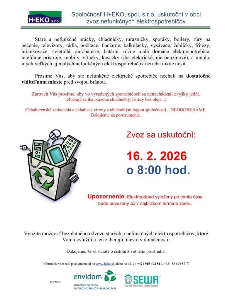 Dňa 16.2.2026 o 8:00 hod. spoločnosť H+eko uskutoční v našej obci zvoz nefunkčných elektrospotrebičov.