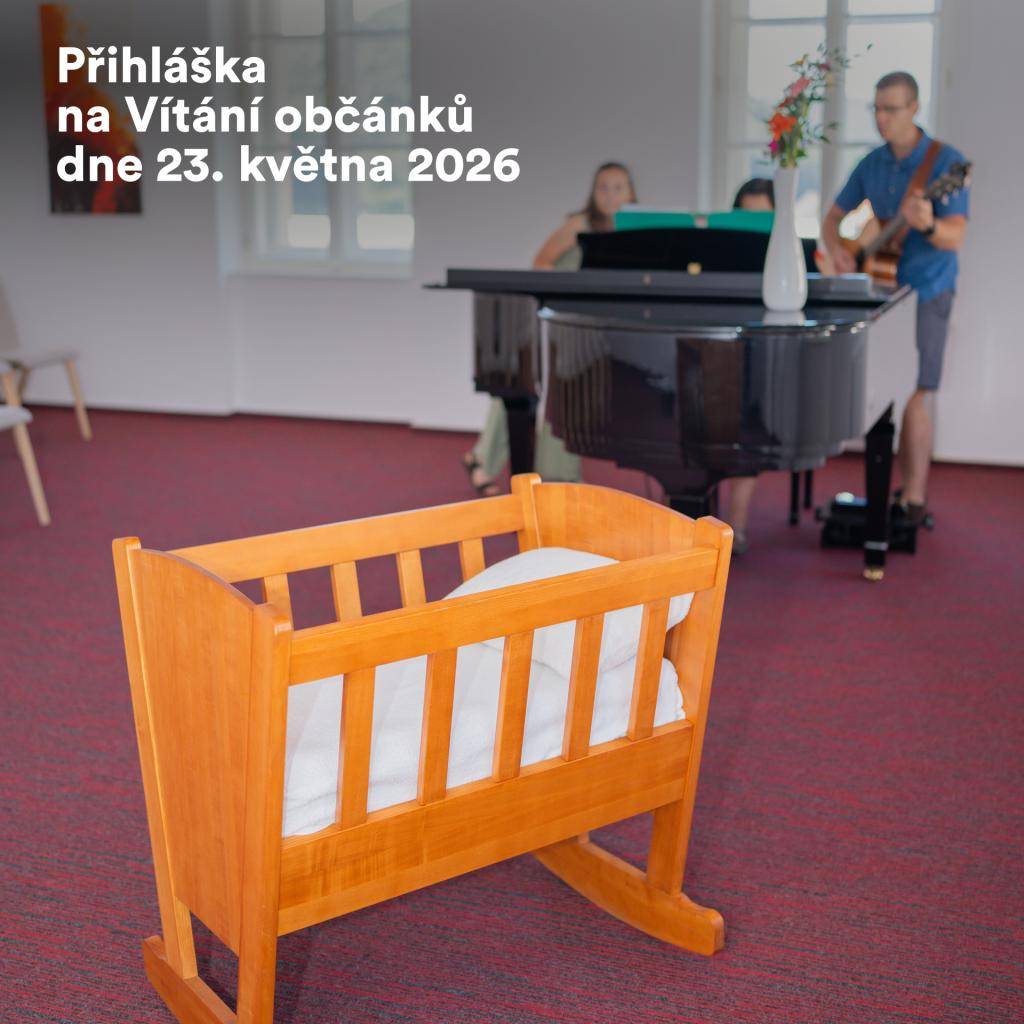 Vítání občánků se uskuteční v Obřadní síni (Komunitní centrum Stará škola, Náměstí 18).