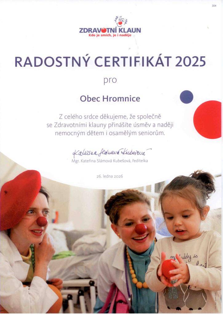 Radostný certifikát za rok 2025 pro obec Hromnici od Zdravotního klauna. Obec Hromnice každým rokem přispívá této nadaci finančním darem.