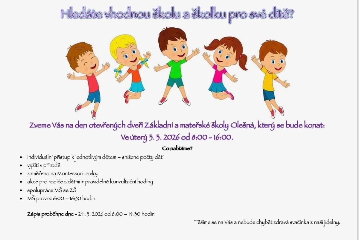 ZŠ a MŠ Olešná Vás srdečně zvou na den otevřených dveří, který se bude konat v úterý 3.3.2026 od 8:00 do 16:00 hodin.