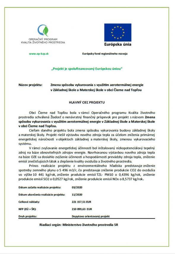 Zmena spôsobu vykurovania s využitím aerotermálnej energie v Základnej škole a Materskej škole v Obci Čierne nad Topľou - informácia po ukončení