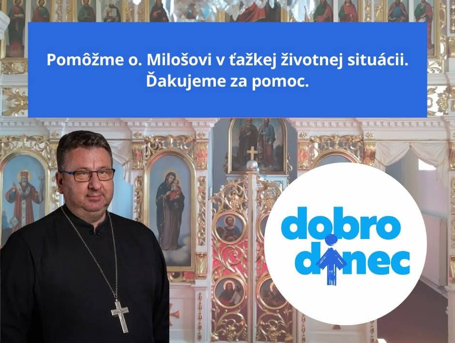 Pomôžme spolu o. Milošovi Galajdovi rodákovi z obce Nižný Hrušov, ktorý sa nachádza v ťažkej životnej situácii!