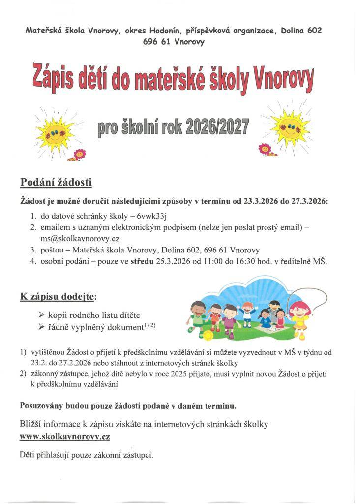Mateřská škola Vnorovy oznamuje zápis dětí k předškolnímu vzdělávání pro školní rok 2026/2027.