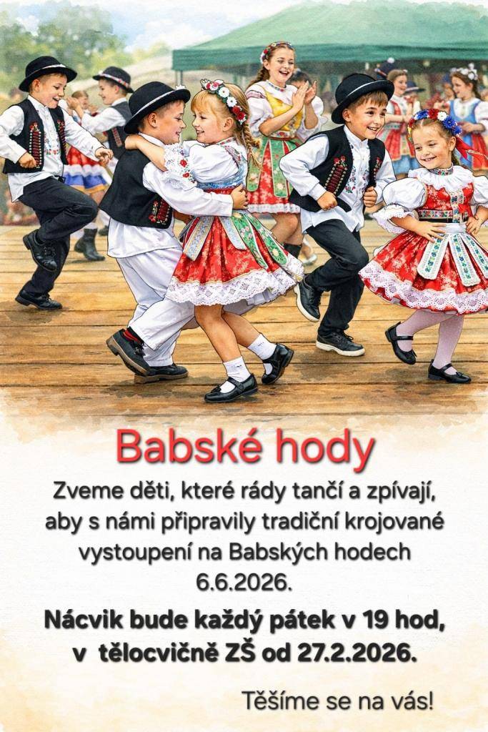 Zveme děti, které rády tančí a zpívají, aby s námi připravily tradiční krojované vystoupení na Babských hodech.