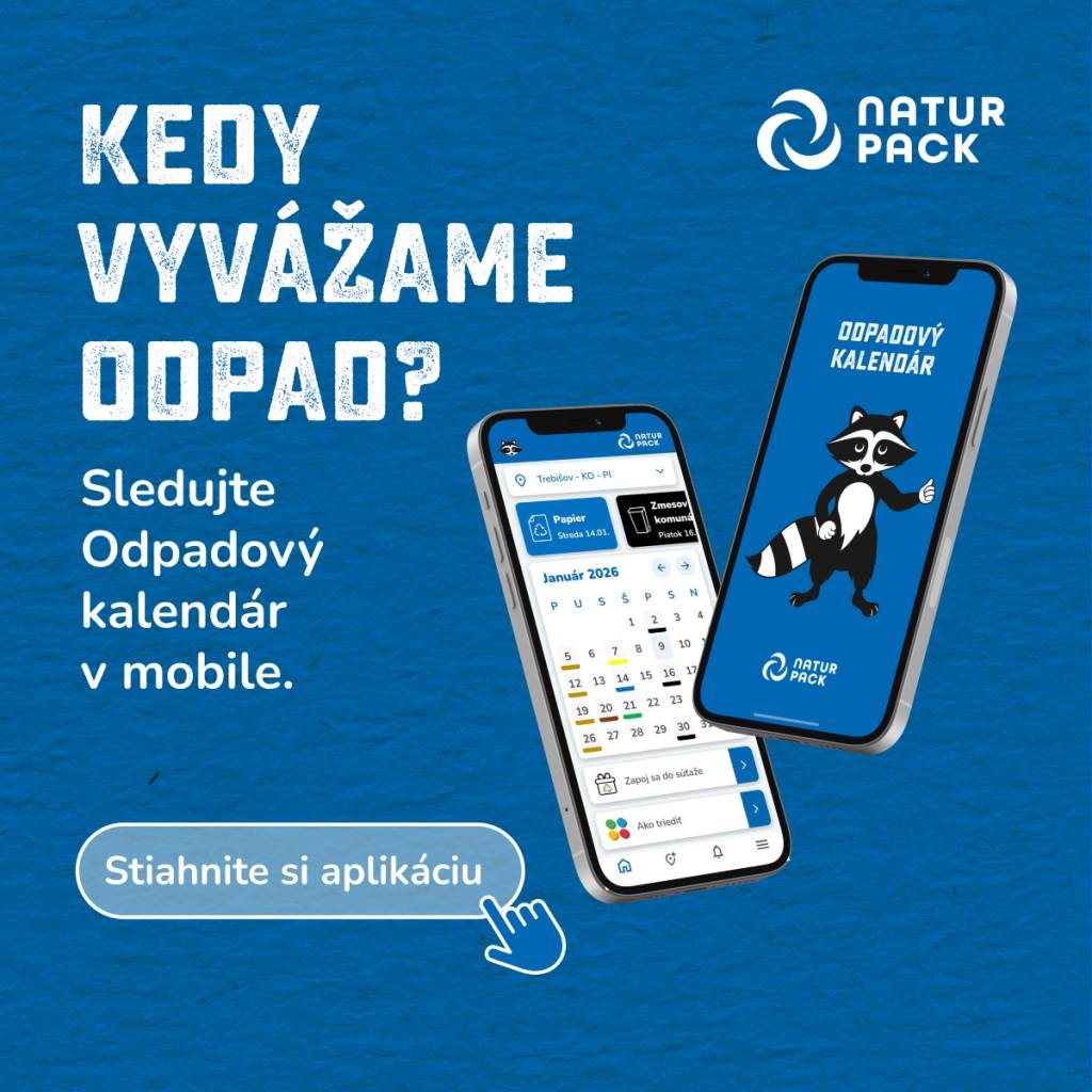 Novinka pre obyvateľov - v spolupráci s NATUR-PACK vám prinášame bezplatnú mobilnú aplikáciu Odpadový kalendár.