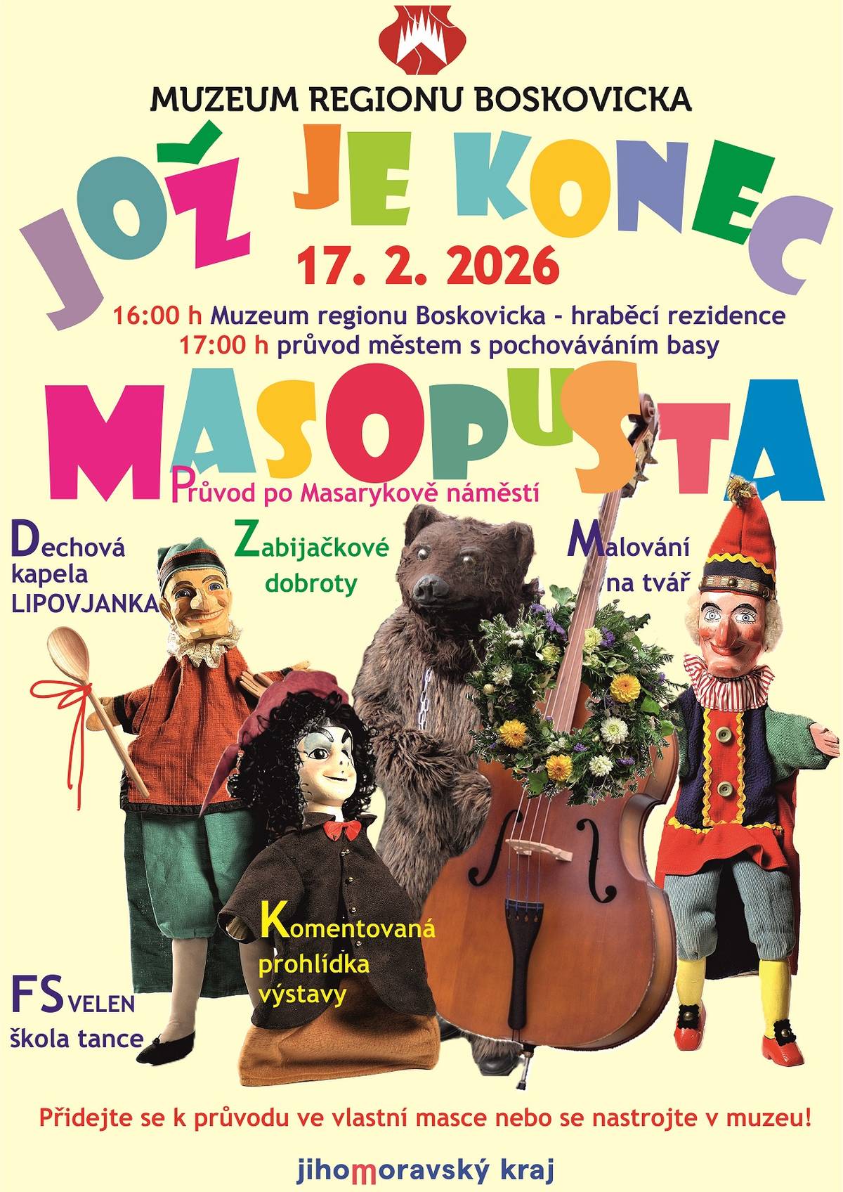 Přijďte s námi prožít tradiční masopust v poslední den před Popeleční středou – se vším, co k němu patří: výklad etnologa, tance a písně, masky, ochutnávka masopustních a zabijačkových dobrot i závěrečný průvod městem s pochováváním basy. Akce začíná v úterý 17. února v 16.00 v Muzeu regionu Boskovicka.