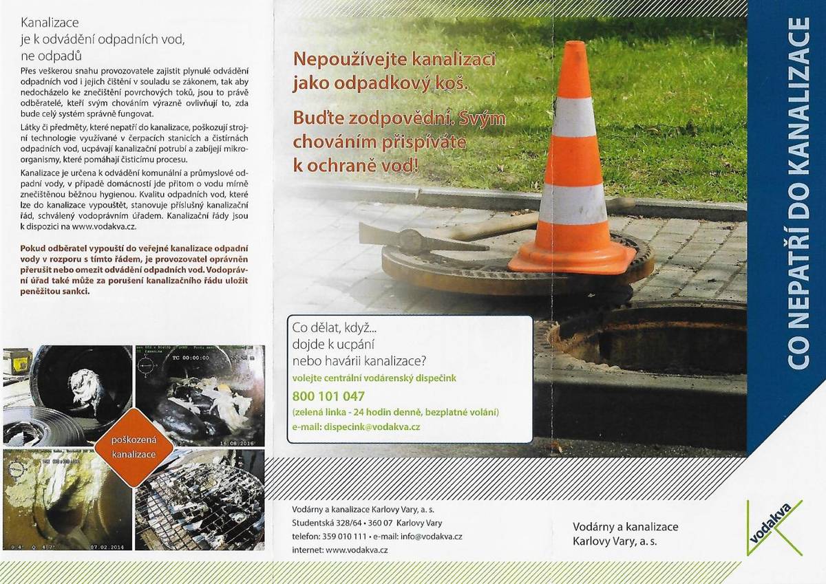 Nepoužívejte kanalizaci jako odpadkový koš.