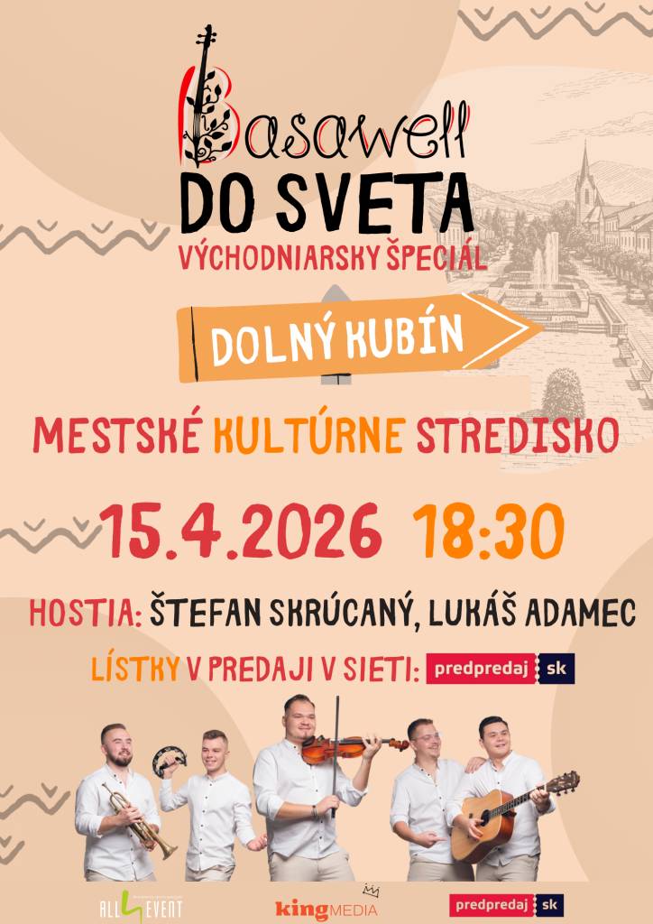 Vstupenky sú dostupné na online kúpu v sieti Predpredaj.sk na tomto odkaze:  https://predpredaj.zoznam.sk/sk/listky/basawell-do-sveta-vychodniarsky-special-dolny-kubin-2026-04-15/