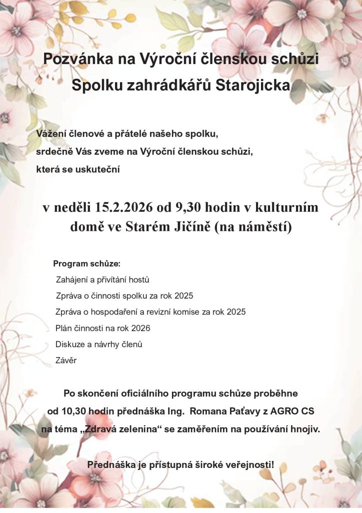 Výroční členská schůze Spolku zahrádkářů Starojicka a přednáška pro širokou veřejnost na téma "Zdravá zelenina"
