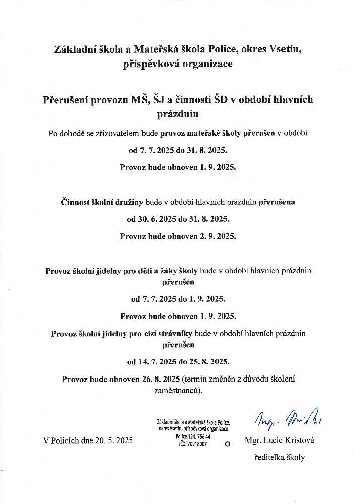 Přerušení provozu MŠ, ŠJ a činnosti ŠD v období hlavních prázdni