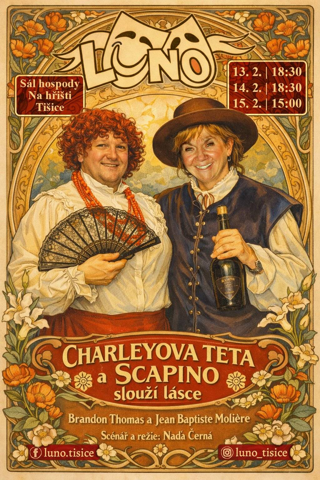 🎭 Dnes je to tady! PREMIÉRA! 🎭 Milí sousedé, přátelé a divadelní nadšenci, dnes večer poprvé zvedáme oponu k naší nové komedii ✨ Charleyova teta a Scapino slouží lásce ✨ (Brandon Thomas & Jean Baptiste Molière) Scénář a režie: Naďa Černá 📍 Sál hospody Na hřišti – Tišice 🗓 Pátek 13. 2. od 18:30 – PREMIÉRA 🗓 Sobota 14. 2. od 18:30 🗓 Neděle 15. 2. od 15:00 Pokud by se dnes někdo do sálu nevešel, nezoufejte ❤️ Hrajeme ještě zítra i pozítří! Přijďte se pobavit, zasmát a užít si večer plný převleků, zmatků a lásky. Těšíme se na Vás! 🎭 Vaše Divadlo LUNO Tišice