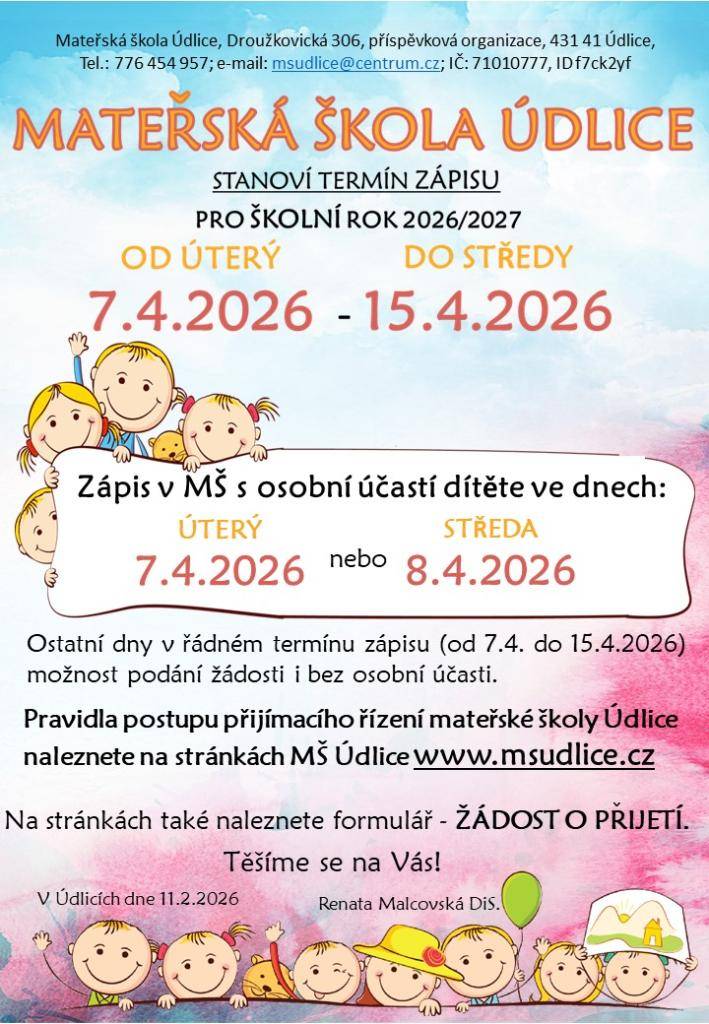 Informujeme Vás o termínu zápisu dětí do mateřské školy pro školní rok 2026/2027, který se koná od 07.04.2026 do 15.04.2026.   Více informací v přiloženém letáku.