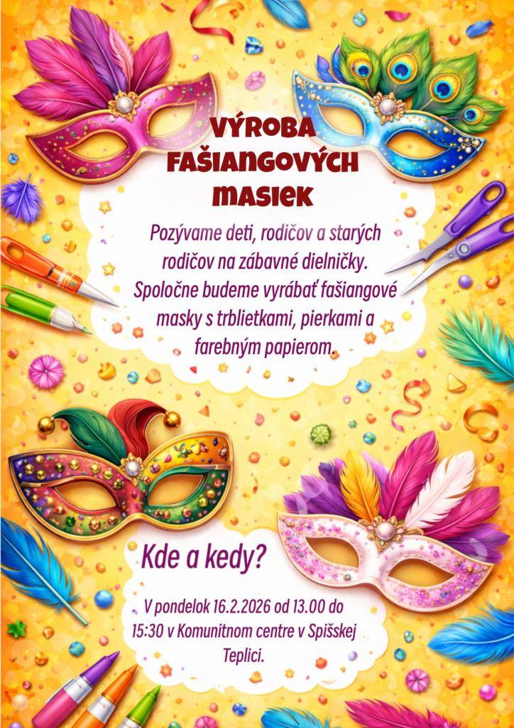 Komunitné centrum pozýva deti, rodičov a starých rodičov na zábavné dielničky. Spoločne sa budú vyrábať fašiangové masky s trblietkami, pierkami a farebným papierom v pondelok 16.2.2026 od 13.00 do 15.30 hod.