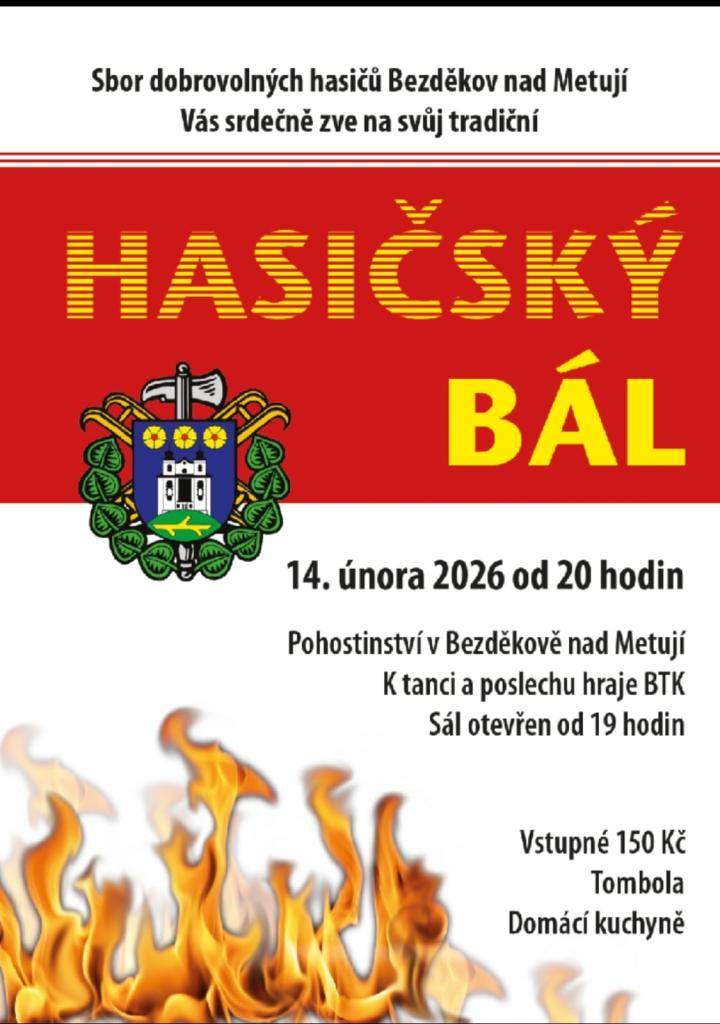 Bezděkovští hasiči srdečně zvou všechny občany i přespolní na tradiční Hasičský bál, který se koná v sobotu 14. února 2026 od 20:00 hodin na sále Pohostinství v Bezděkově nad Metují.