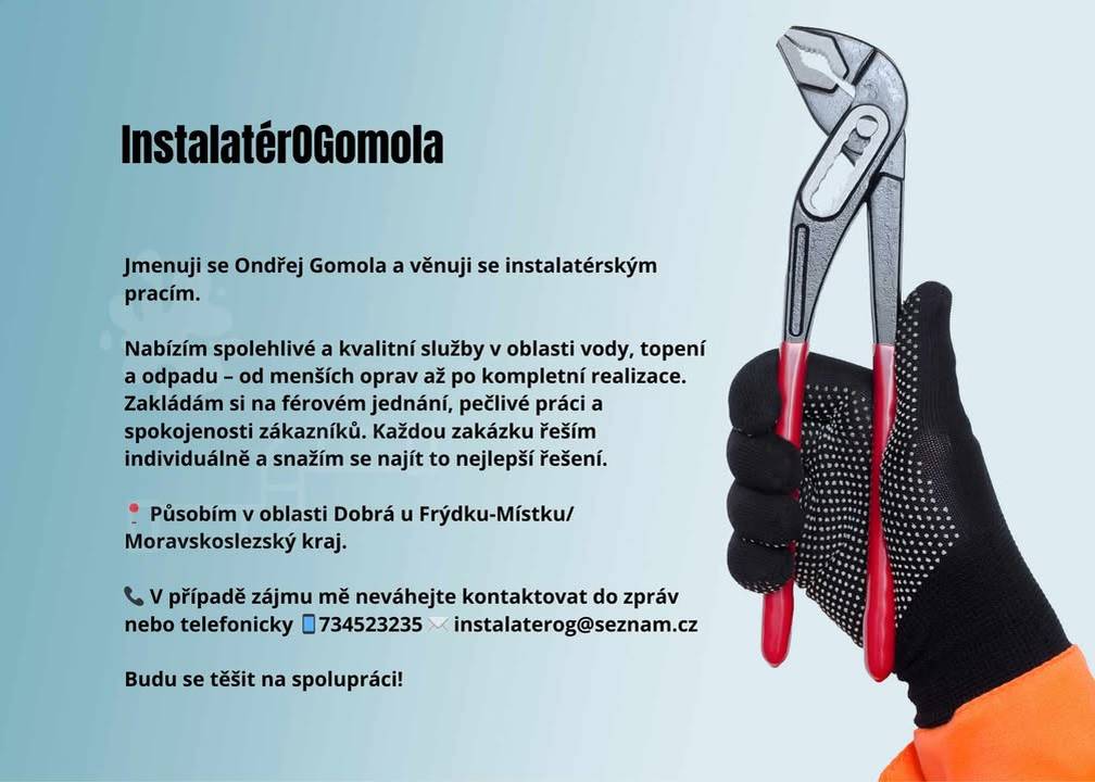 Ondřej Gomola se zabývá instalatérskými pracemi a nabízí spolehlivé služby v oblasti vody, topení a odpadu. Ať už potřebujete menší opravy, nebo kompletní realizace, vždy se snaží najít to nejlepší řešení a zajistit vaši spokojenost.
