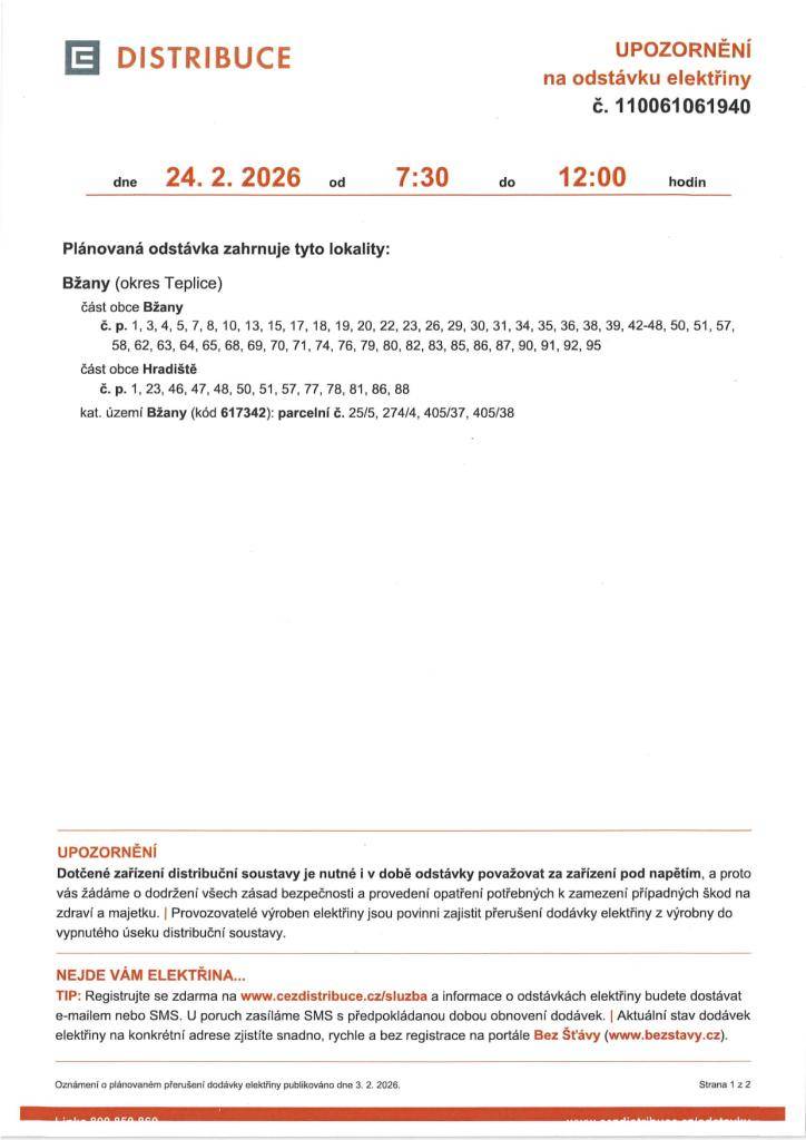 Plánovaná odstávka elektřiny se uskuteční dne 24. února 2026 od 7:30 do 12:00 hodin v obci Bžany a části Hradiště. Dotčené lokality zahrnují konkrétní čísla popisná, která budou bez dodávky elektřiny.