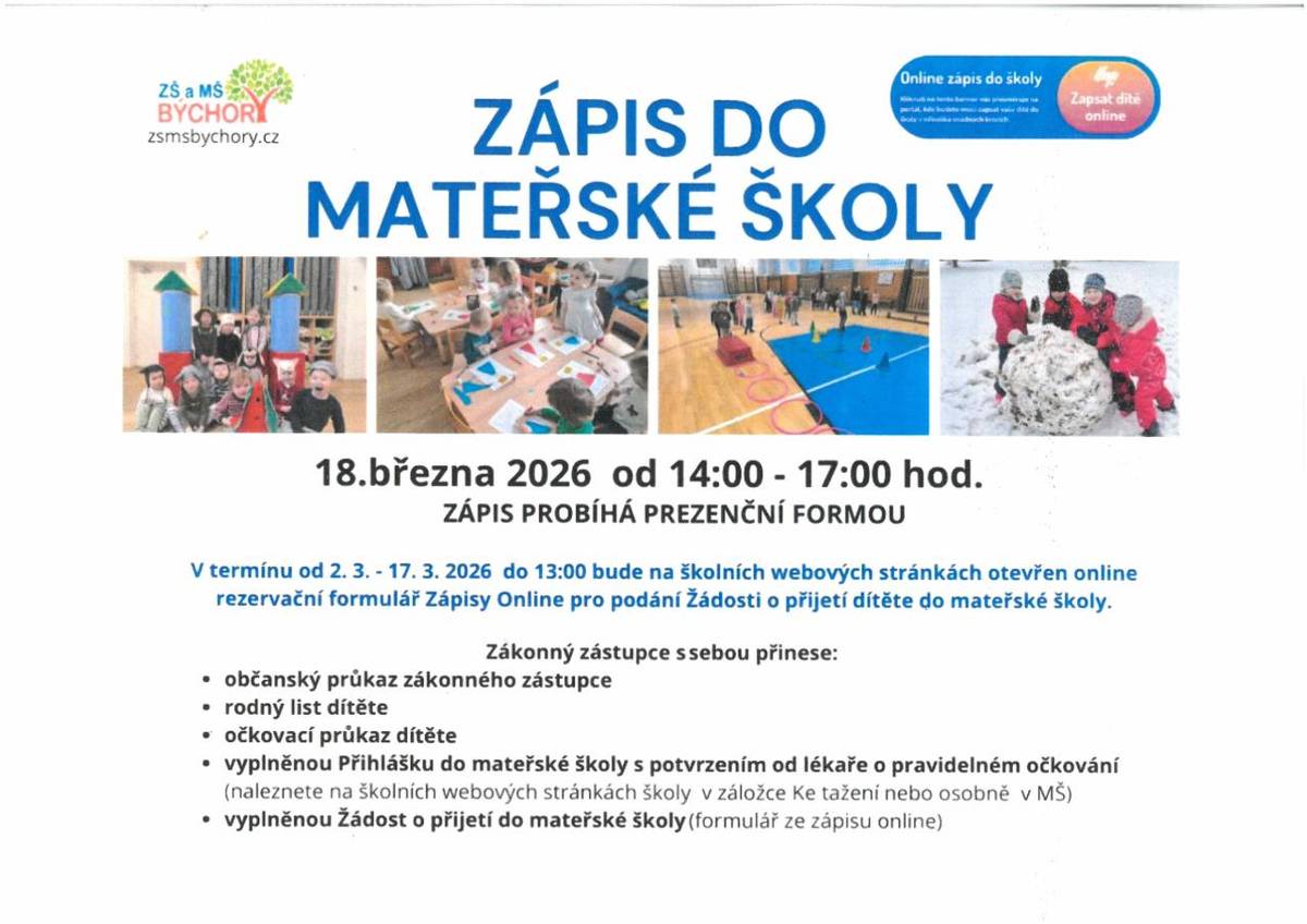 Zápis do MŠ Býchory proběhne 18.3.2026 od 14:00 - 17:00 hod. zápis probíhá prezenční formou viz. příloha.