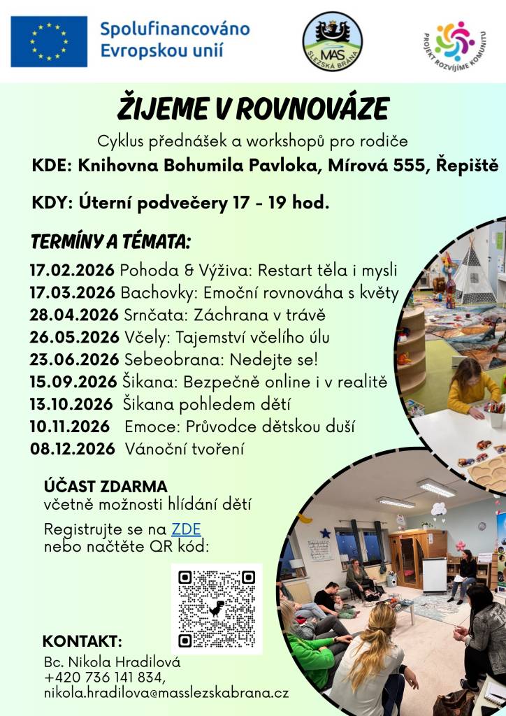 MAS Slezská Brána pořádá cyklus přednášek a workshopů pro rodiče, které se uskuteční v knihovně v Řepištích. Účast na těchto aktivitách je zdarma a zahrnuje možnost hlídání dětí. První přednáška se koná 17. února 2026 a zaměří se na výživu jako restart těla i mysli.