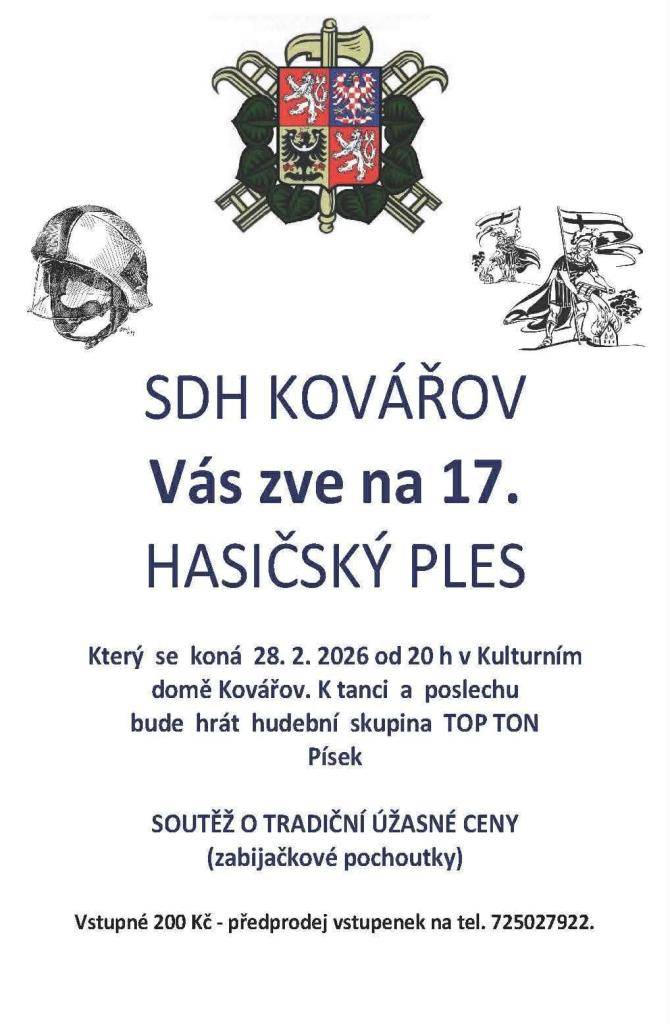 SDH Kovářov vás srdečně zve na ples, který se koná v sobotu 28.2.2026 od 20:00 v KD Kovářov. K tanci i poslechu zahraje kapela TOP TON Písek.