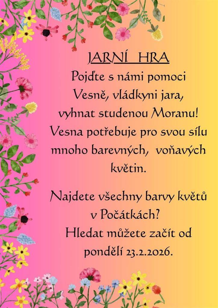 Mateřská škola počátky pořádá Jarní hru.