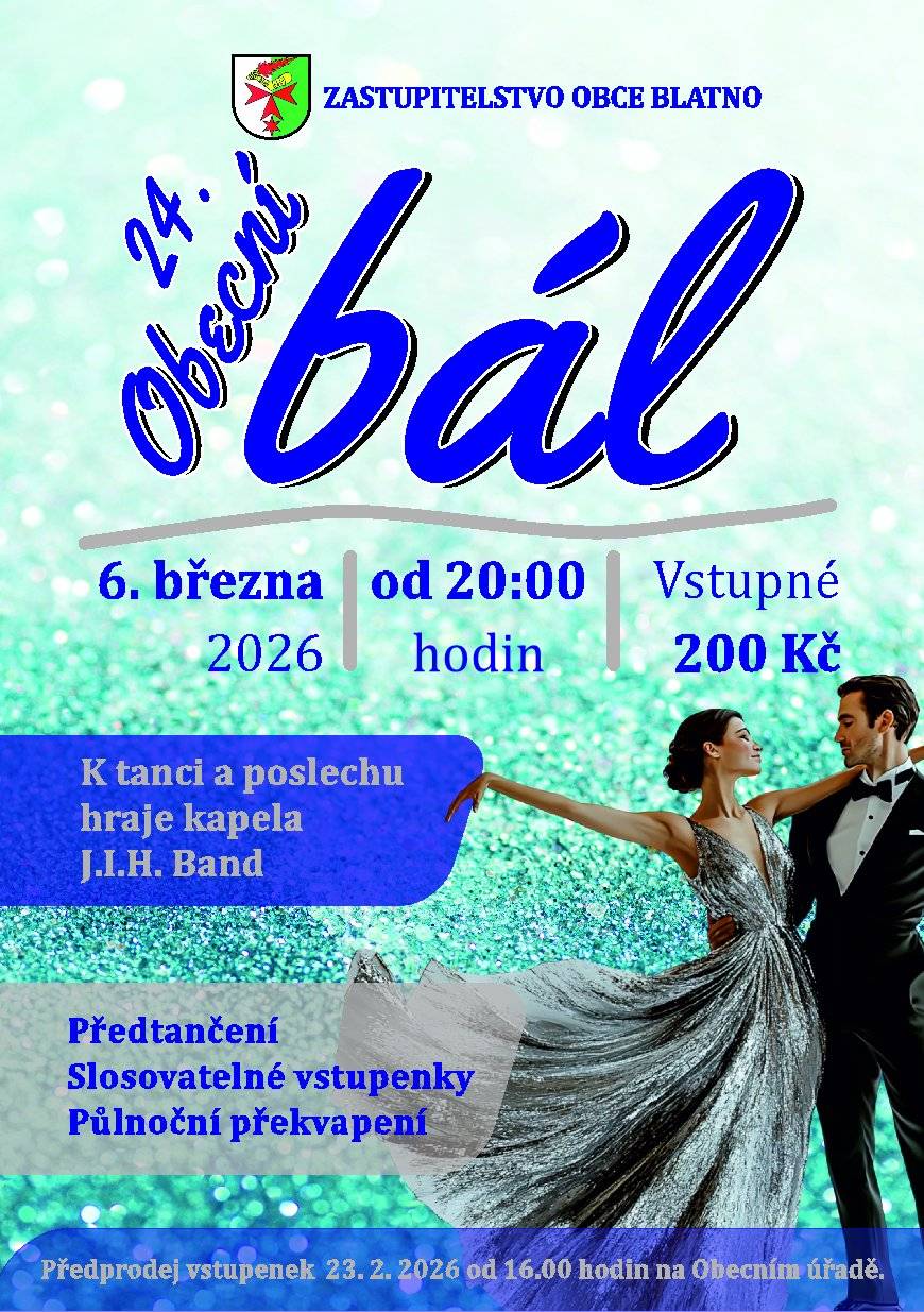 Předprodej vstupenek na 24. Obecní bál se bude konat v pondělí       23. 2. 2026 od 16:00 hodin na OÚ.