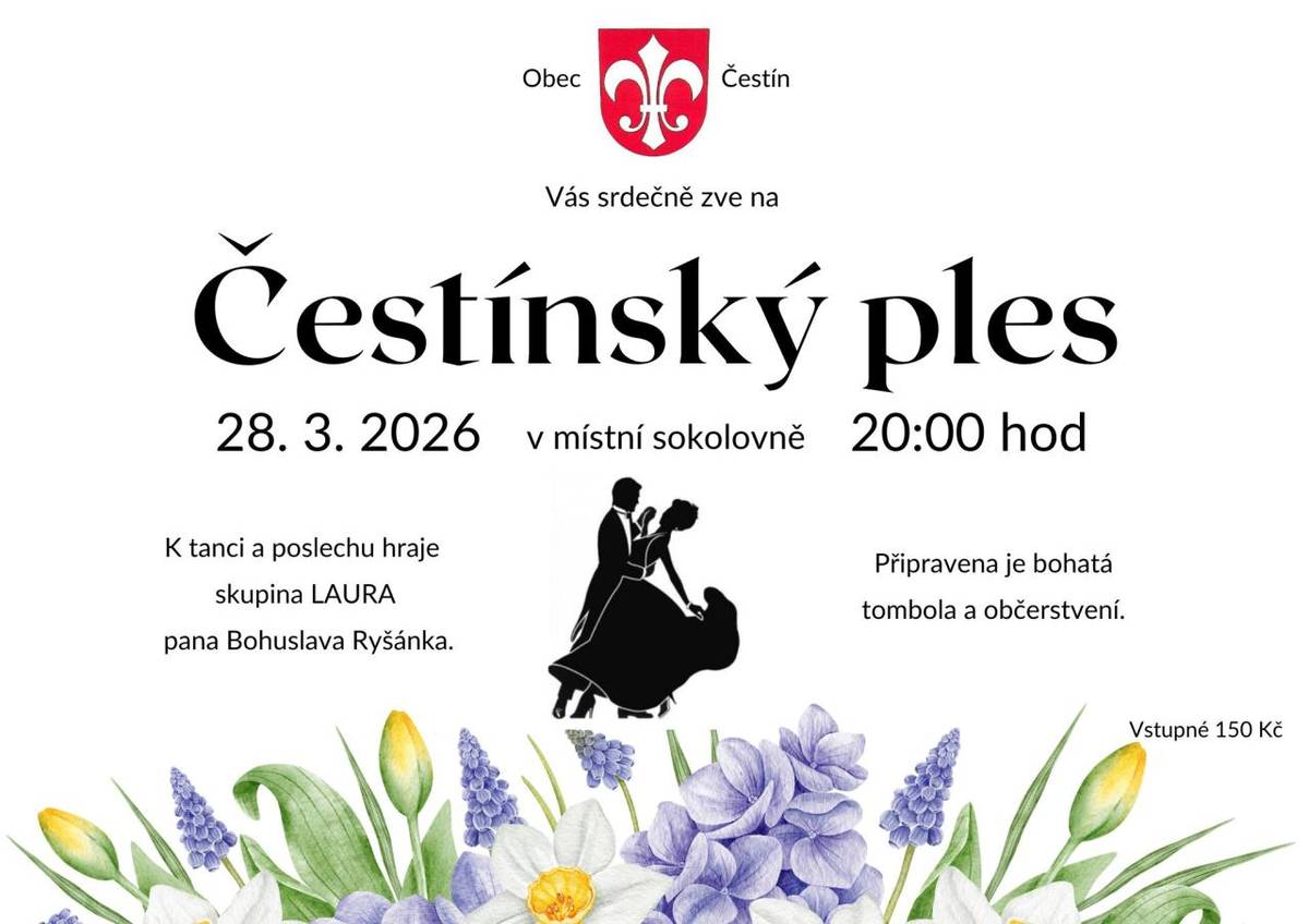 Obec Čestín vás srdečně zve na Čestínský ples, který se koná 28. března 2026 v místní sokolovně od 20:00 hodin. Těšit se můžete na hudbu skupiny LAURA, kterou vede pan Bohuslav Ryšánek. Chybět nebude ani bohatá tombola a občerstvení. Vstupné je 150 Kč.