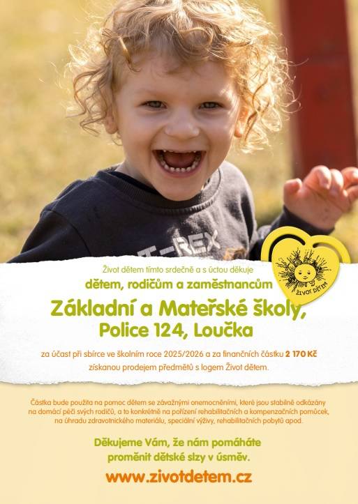Vážení rodiče, moc vám děkujeme za zapojení do sbírky Život dětem, celkem jsme díky vaší štědrosti darovali 2170 Kč.