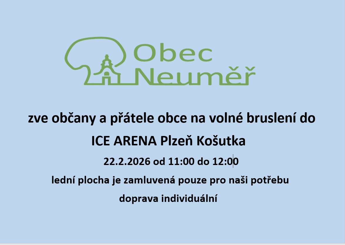 V neděli 22. února od 11 do 12 hodin zveme občany a přátele obce na volné bruslení do ICE ARENA Plzeň Košutka.  Lední plocha je zamluvená pouze pro naši potřebu. Doprava individuální.