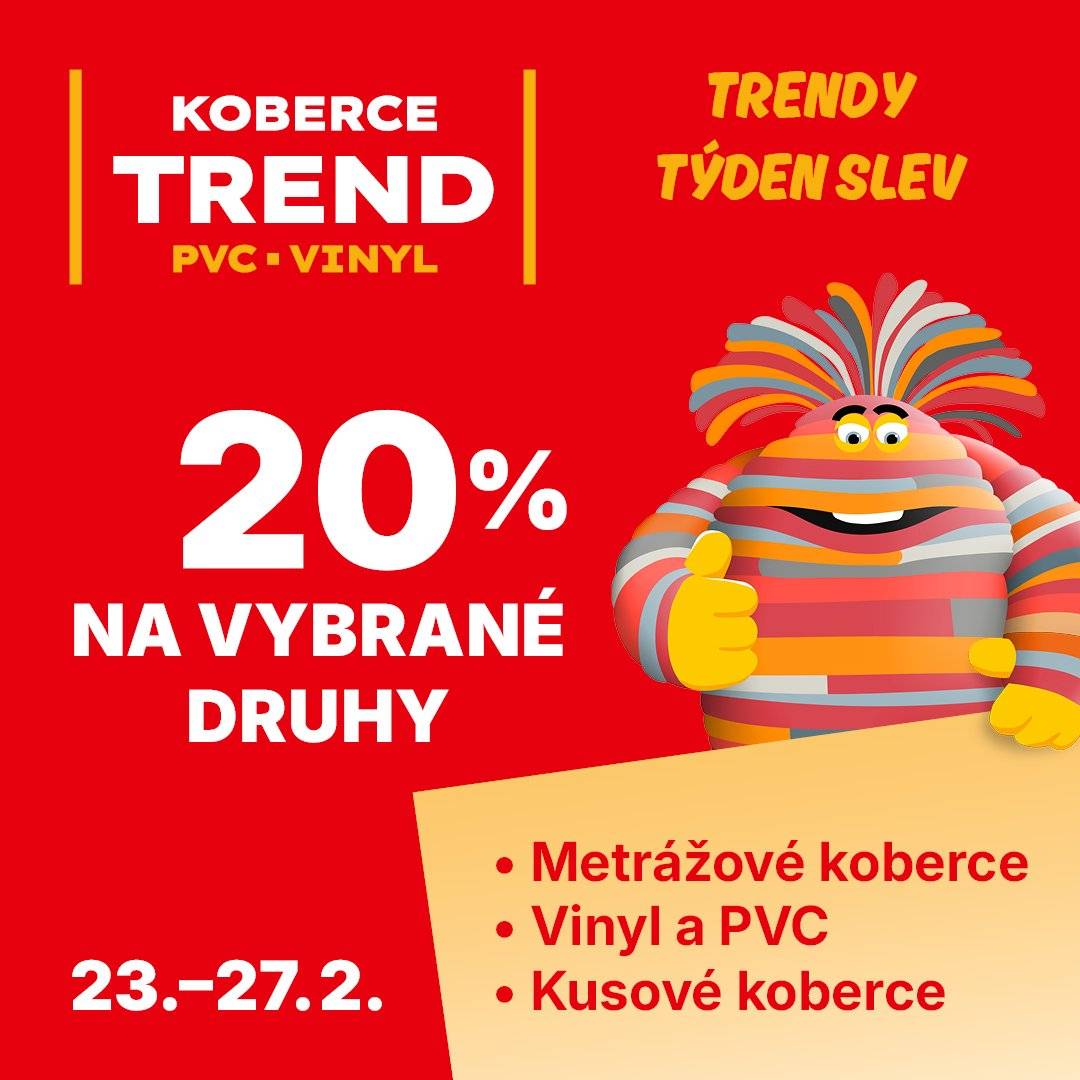 Prodejna  Koberce Trend Hodonín vás zve na Trendy týden slev od 23. do 27. února. Získejte 20% slevu na vybrané metrážové koberce, vinyl, PVC i kusové koberce. Přijďte si vybrat výhodně – těšíme se na vás v prodejně Koberce Trend Hodonín, Brandlova 143 (naproti lázním).