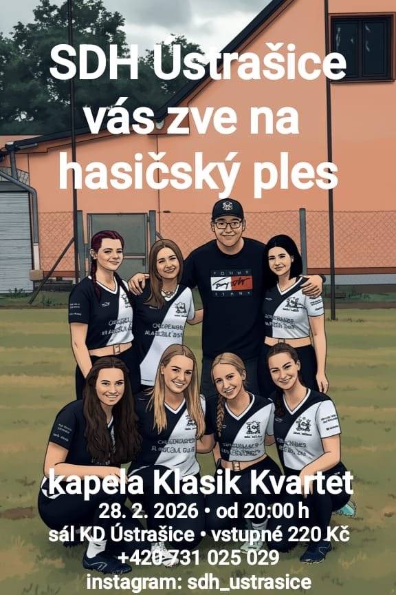 SDH Ústrašice zve na Hasičský ples, který se bude konat 28.2. 2026 od 20 hod. v sále místního KD, vstupné 220,- Kč. Vstupenky je nutné si domluvit na tel. č. 731025029. Dobrou zábavu a šťastnou ruku v tombole přejí pořadatelé...