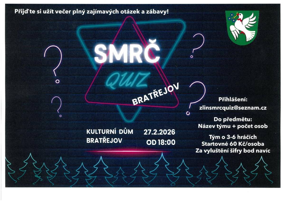 Soutěžní večer plný zajímavých otázek a zábavy.  27.2.2026 od 18ti hodin, sál kulturního domu Bratřejov