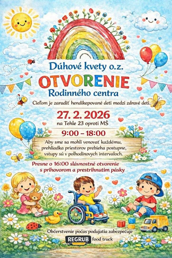 Dúhové kvety, o. z. otvárajú v obci Tehla RODINNÉ CENTRUM s cieľom zaradiť hendikepované deti medzi zdravé.  PIATOK 27.2.2026 o 16:00 hod.
