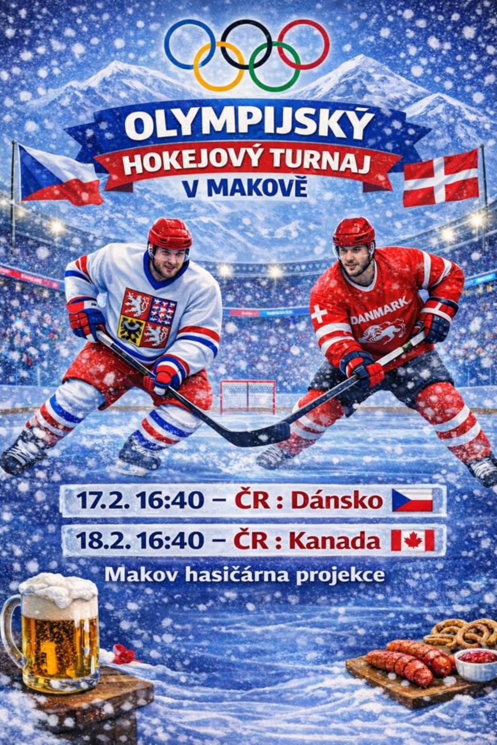 Zaujalo Vás fandit společně. Tak přijďte – pokračujeme. 17.2. 16:40 ČR:Dánsko 18.2. 16:40 ČR:Kanada Točené pivo, nealko i něco malého k nakousnutí si pro Vás připraví SDH Makov ve spolupráci s Týnkou a Kubou. Přijďte si za fandit a podpořit naše kluky v akci.