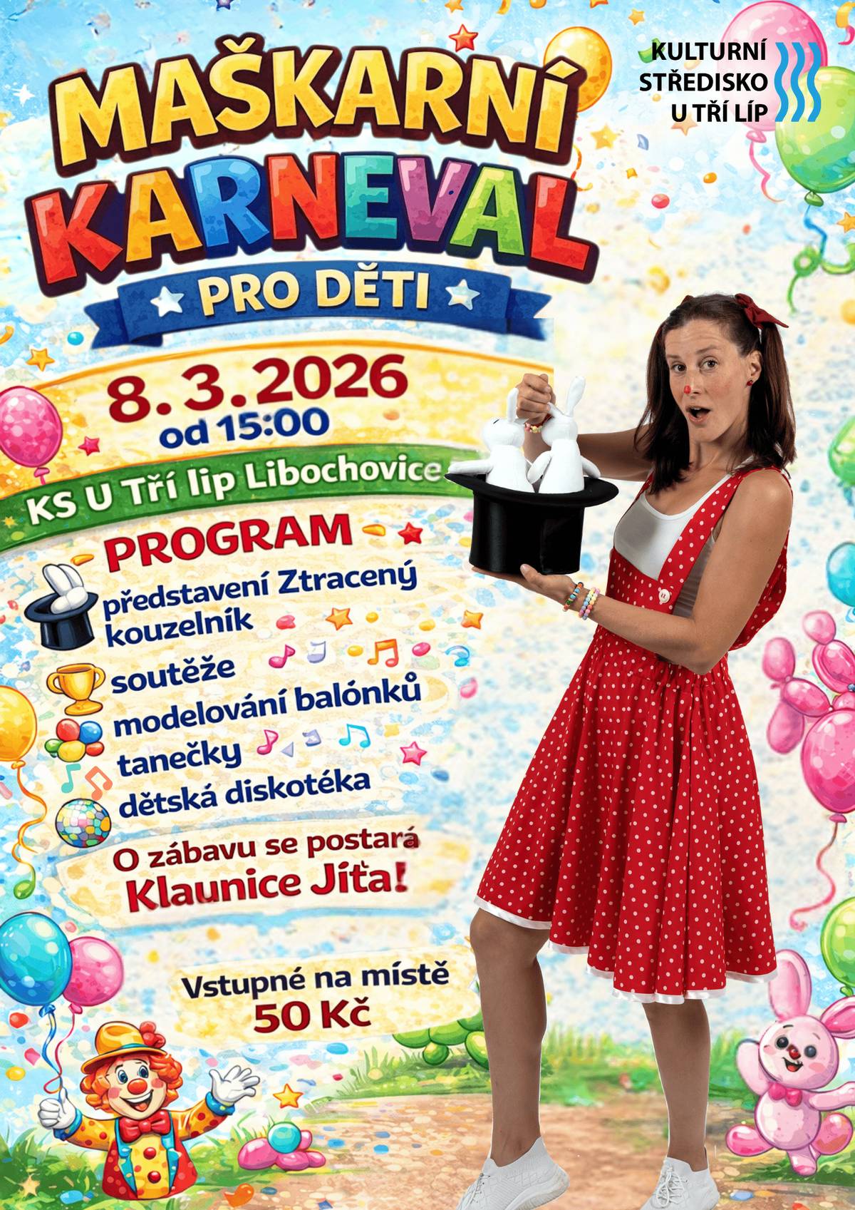 Z důvodu náhlého onemocnění účinkující se libochovický maškarní karneval pro děti přesouvá na neděli 8. března 2026.  Místo i čas zůstává stejný, tak si přijďte s dětmi užít zábavné odpoledne od 15:00 v KS U Tří lip v Libochovicích.🎊  Na děti čeká: 🎩 představení Ztracený kouzelník 🎈 modelování balónků 🏆 soutěže 🪩 tanečky a dětská diskotéka O zábavu se postará klaunice Jíťa, která rozhodně nenechá nikoho sedět v koutě! 🤡 🎟️ Vstupné: 50 Kč na místě