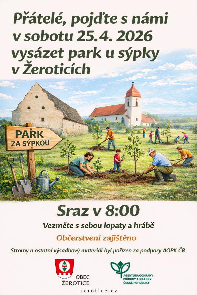 Sázení stromů v parku u sýpky v Žeroticích 25.4.2026 od 8:00 hodi