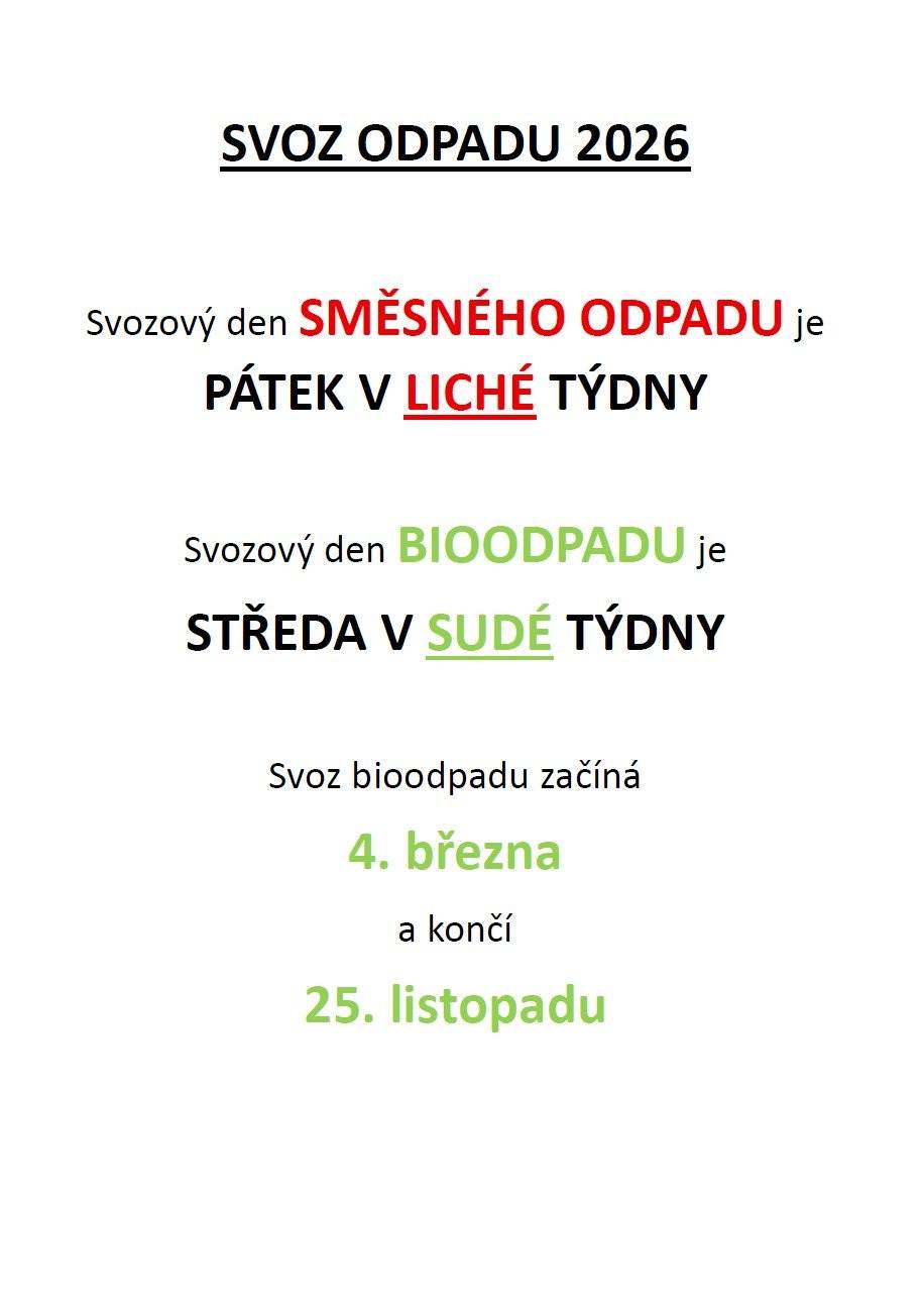 Rádi bychom upozornili, že svoz směsného odpadu (černé popelnice) na známky z roku 2025 (růžové), končí posledním svozem 27. února. Po tomto datu již potřebujete mít na popelnicích vylepené známky na rok 2026 (zelené), jinak nebude odpad svezen. Známky je možné si vyzvednout v úřední hodiny: PO 8:00 - 12:00 ST 8:00 - 12:00 a 15:00-19:00