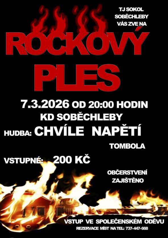 TJ Sokol Soběchleby Vás zve na Rockový ples, který se uskuteční v sobotu 7.3.2026 od 20:00 hodin v kulturním domě v Soběchlebích.
