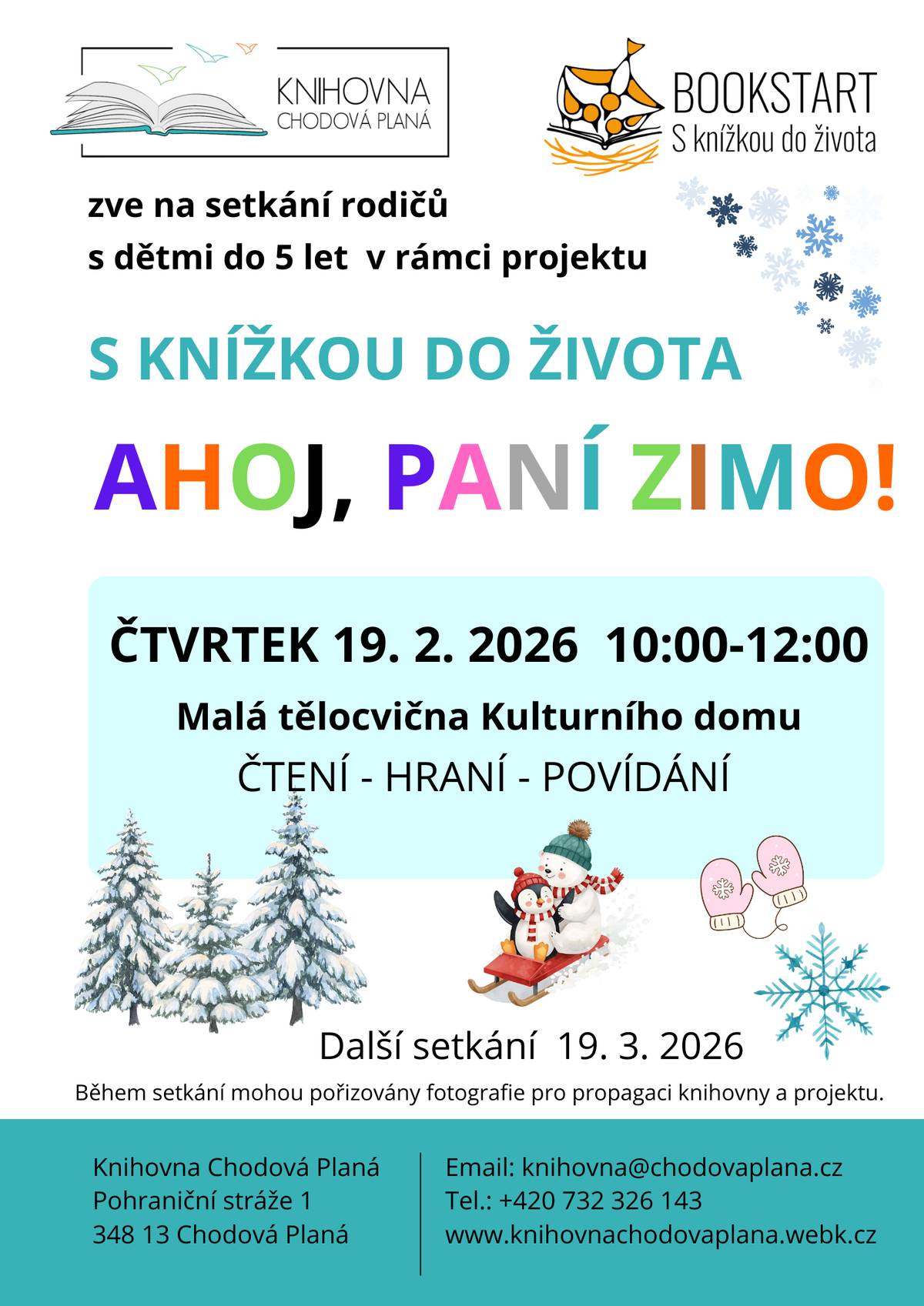 Ve čtvrtek 19.2.2026 je od 10 do 12 hodin otevřen Klubík pro děti Bookstart. Rodiče s dětmi do 5 let jsou srdečně zváni. 📖