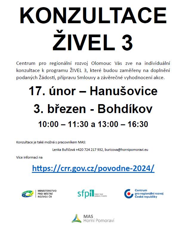 Centrum pro regionální rozvoj Olomouc Vás zve na individuální konzultace k podaných v programu ŽIVEL 3, které budou zaměřeny na doplnění podaných Žádostí, přípravu Smlouvy a závěrečné vyhodnocení akce.