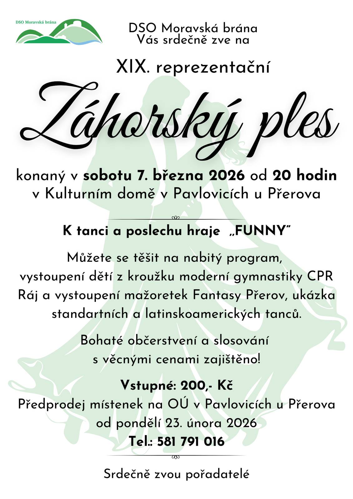 DSO Moravská brána Vás srdečně zve na XIX. reprezentační ZÁHORSKÝ PLES konaný 7.3.2026 od 20.00 hod. v KD v  Pavlovicích u Přerova.