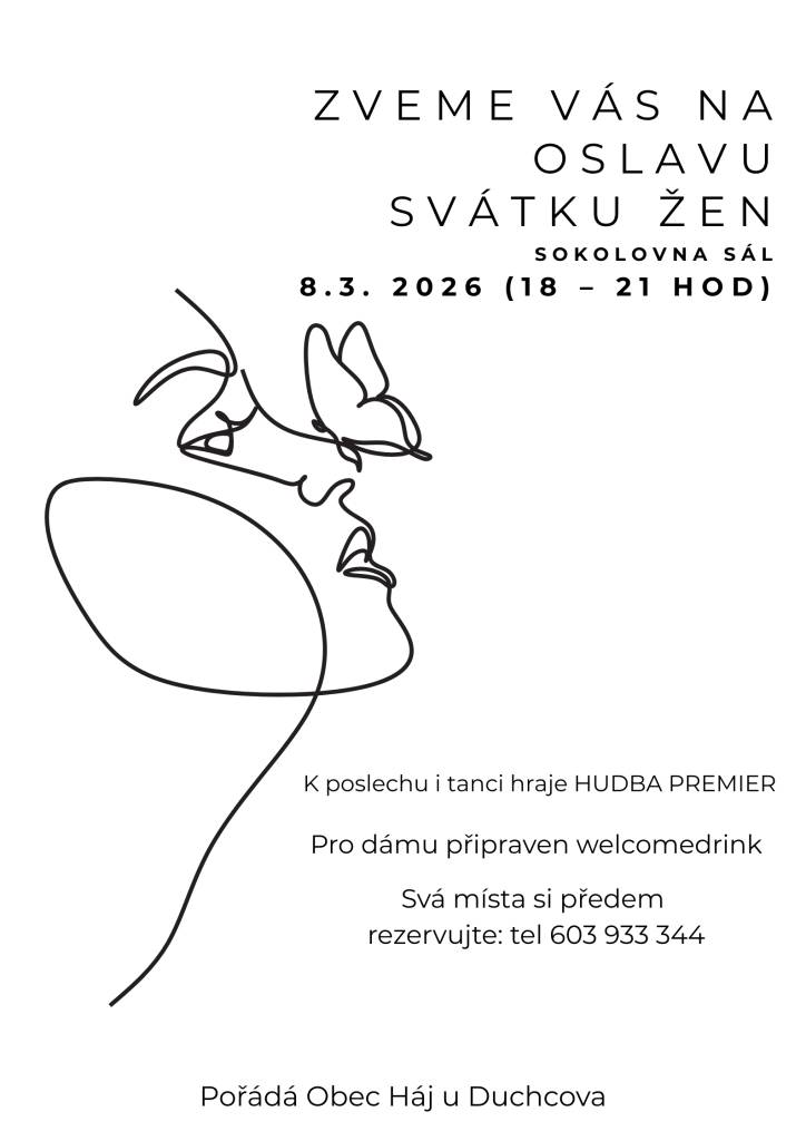 Srdečně vás zveme na oslavu svátku žen, která se koná 8. března 2026 v Sokolovně od 18:00 hodin.