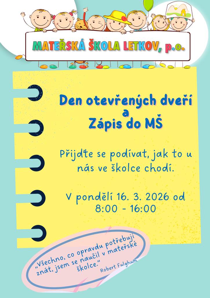 V pondělí 16. 3. 2026 budou probíhat zápisy do MŠ Letkov. V tento den bude školka otevřená i pro veřejnost. Podrobné informace naleznete na:  www.msletkov.cz