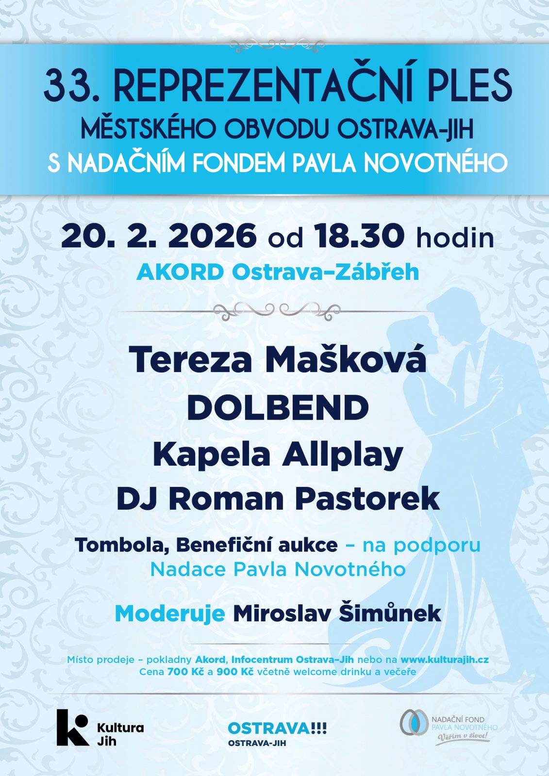 Posledních pár vstupenek zbývá na letošní 33. Reprezentační ples Městského obvodu Ostrava-Jih. Koná se tento pátek, 20. února 2026, v KD Akord v Zábřehu. Během večera vystoupí Tereza Mašková, Dolbend, Kapela Allplay a DJ Roman Pastorek. Výtěžek tomboly jde na podporu Nadačního fondu Pavla Novotného. Hlavní sál je již vyprodaný, v Hudebním je ještě několik míst volných: https://akord-poklad.colosseum.eu/akord/standard/Hall/Index/6899/Q9Yi_sla_4JSbFw_rov__xcodex_AGA1gFbU4wi92w3zm23JgyasXGpTUMvmMUVycg__?