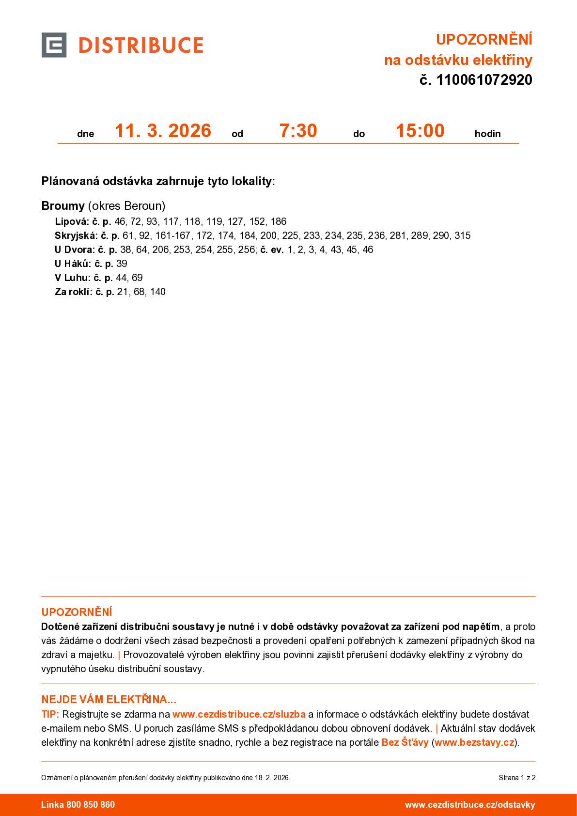 11. března 2026 bude v některých částech obce plánovaná odstávka elektřiny. Bližší informace najdete v přiloženém dokumentu.